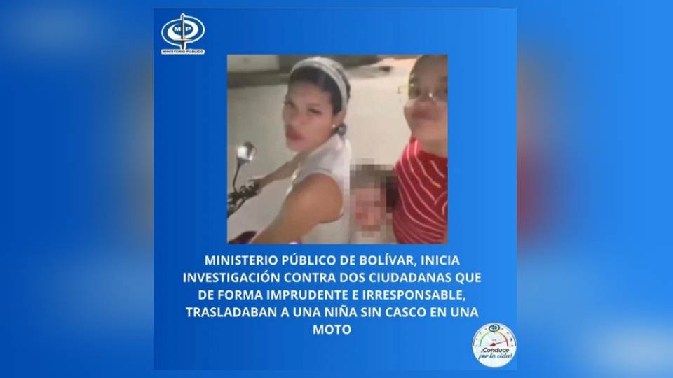 MP de Bolívar iniciará investigación contra dos femeninas por poner en riesgo la vida de una niña de 3 años