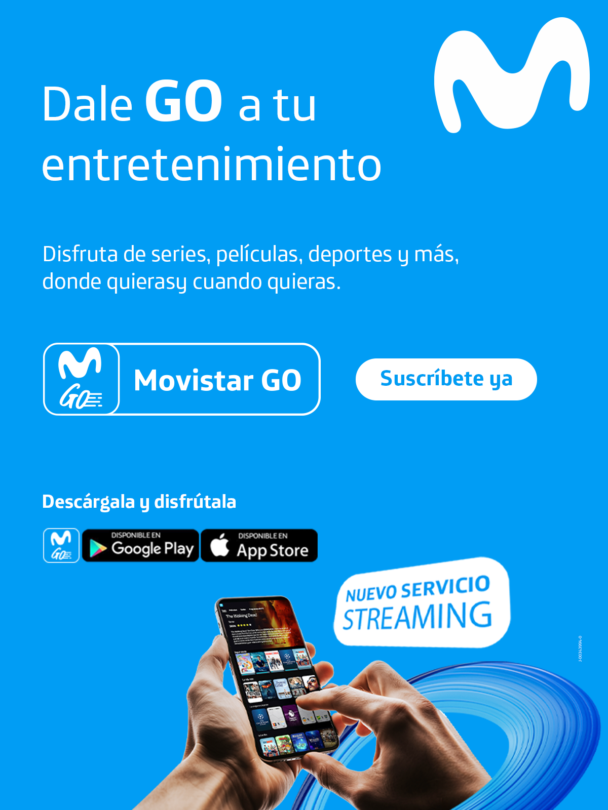 Disfruta de series, películas, deportes y más, donde quierasy cuando quieras.